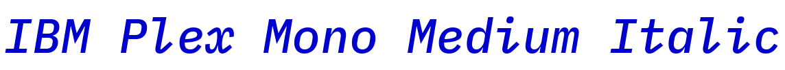 IBM Plex Mono Medium Italic fuente
